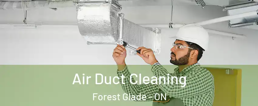  Air Duct Cleaning Forest Glade - ON
