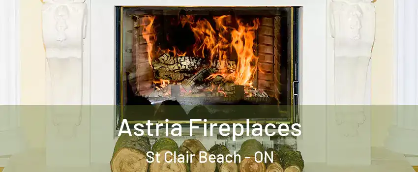  Astria Fireplaces St Clair Beach - ON