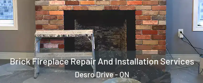  Brick Fireplace Repair And Installation Services Desro Drive - ON