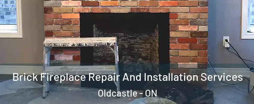  Brick Fireplace Repair And Installation Services Oldcastle - ON