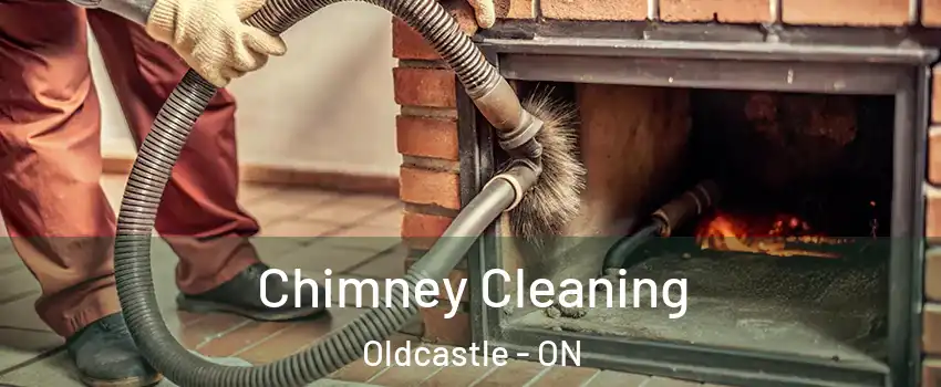 Chimney Cleaning Oldcastle - ON