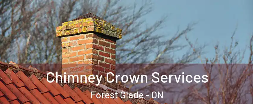 Chimney Crown Services Forest Glade - ON