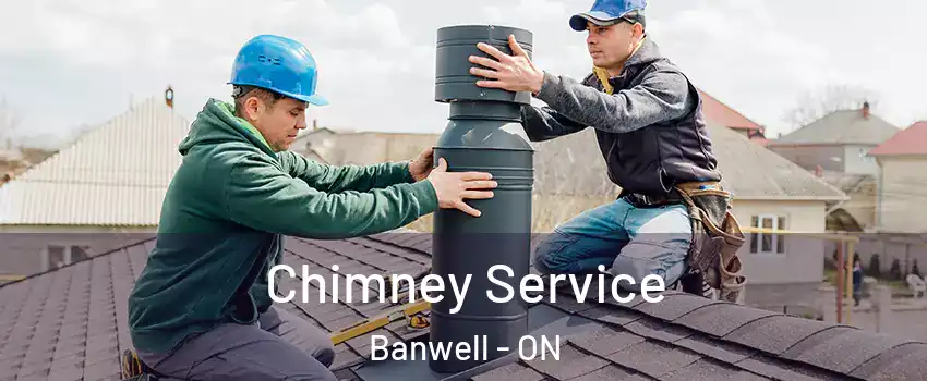  Chimney Service Banwell - ON