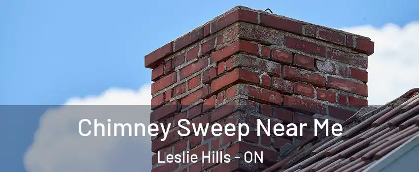  Chimney Sweep Near Me Leslie Hills - ON