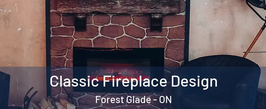  Classic Fireplace Design Forest Glade - ON