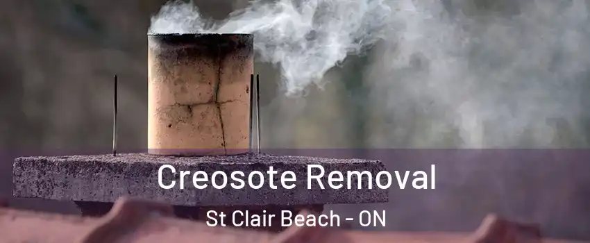  Creosote Removal St Clair Beach - ON