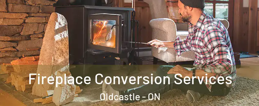  Fireplace Conversion Services Oldcastle - ON