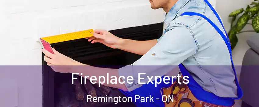  Fireplace Experts Remington Park - ON
