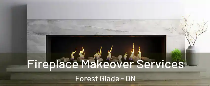  Fireplace Makeover Services Forest Glade - ON