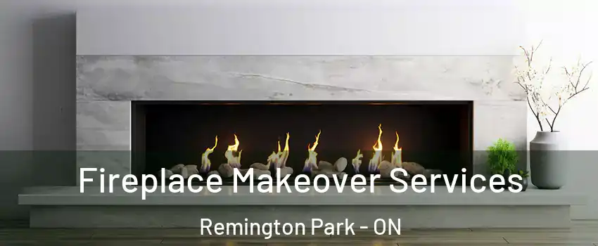  Fireplace Makeover Services Remington Park - ON