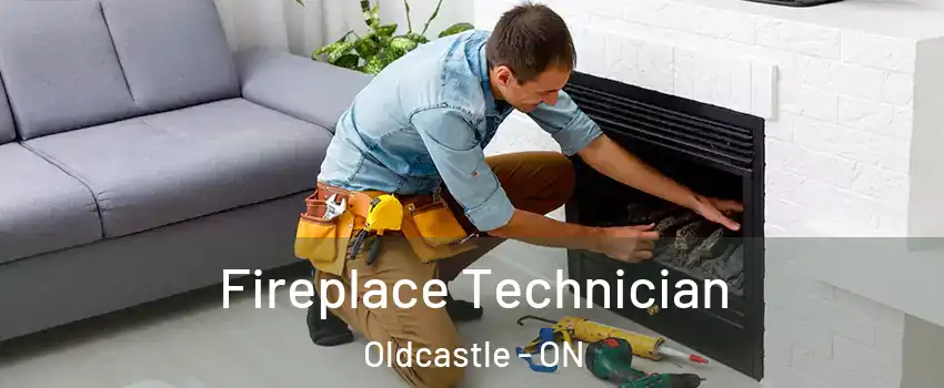  Fireplace Technician Oldcastle - ON