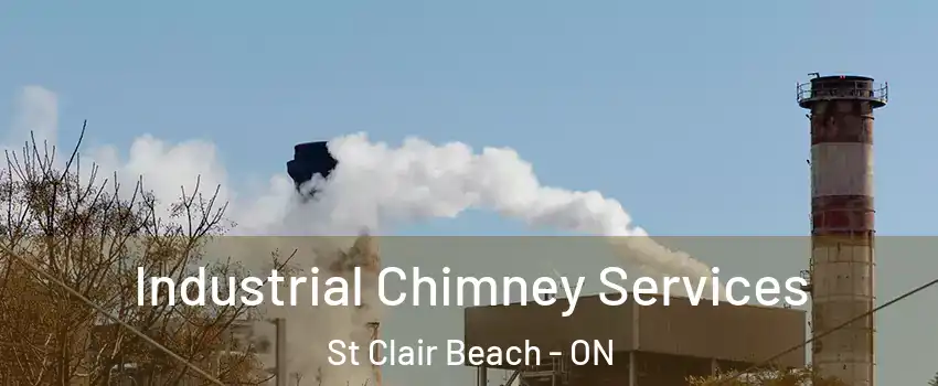  Industrial Chimney Services St Clair Beach - ON
