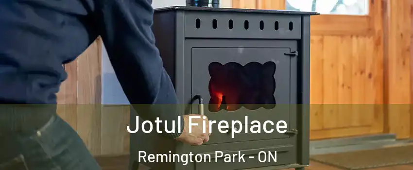  Jotul Fireplace Remington Park - ON