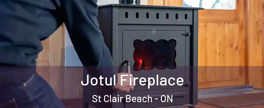  Jotul Fireplace St Clair Beach - ON