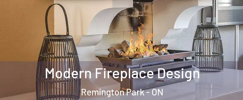 Modern Fireplace Design Remington Park - ON