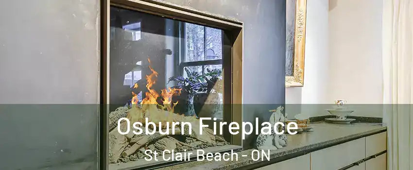  Osburn Fireplace St Clair Beach - ON