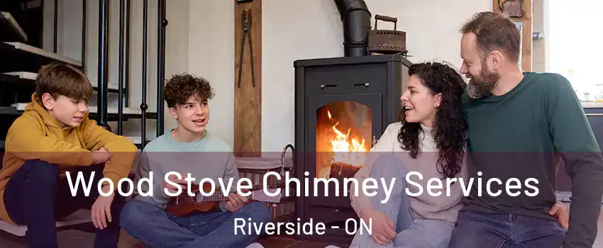 Wood Stove Chimney Services Riverside - ON