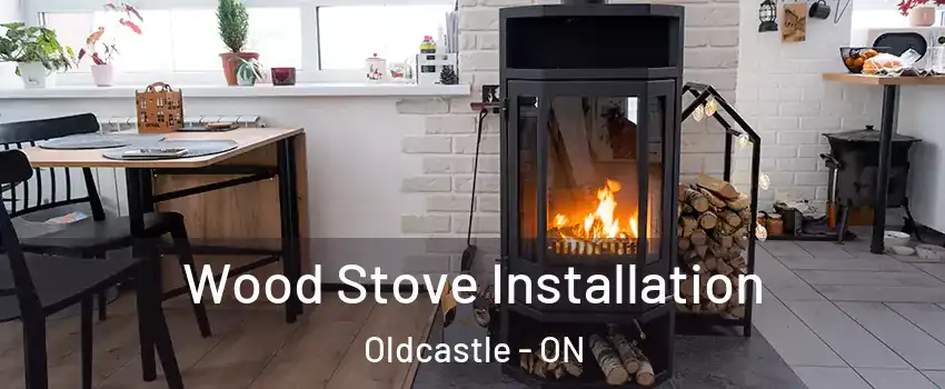  Wood Stove Installation Oldcastle - ON